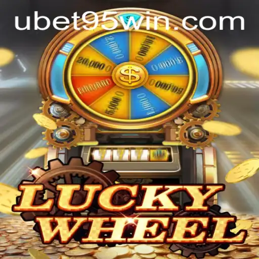 Exploring the Excitement of LuckyWheel and Ubet 95